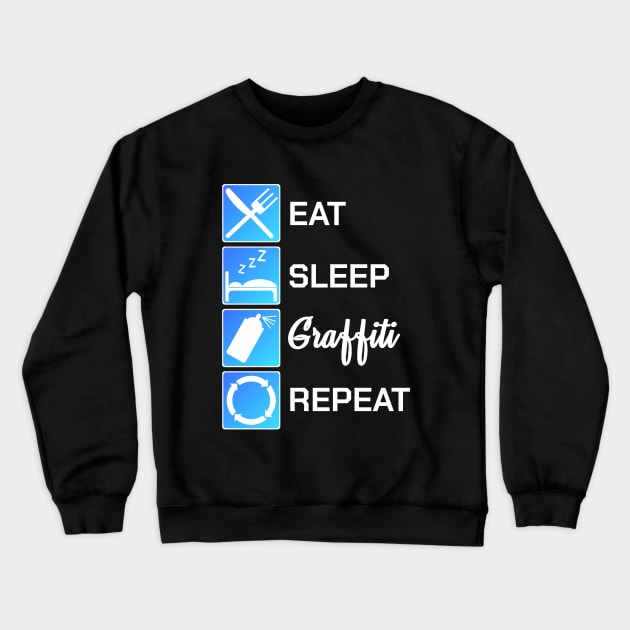 Graffiti Sprayer Eat Sleep Spray Repeat Icon Gift Crewneck Sweatshirt by bigD